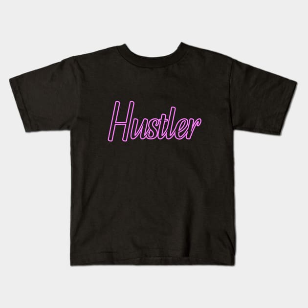 Hustler Kids T-Shirt by RoseaneClare 